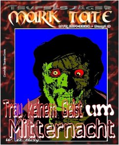 TEUFELSJÄGER 009: Trau keinem Geist um Mitternacht (eBook, ePUB) - A. Hary, W.