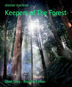 Keepers of The Forest (eBook, ePUB) - macleod, alastair