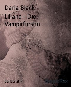 Liliana - Die Vampirfürstin (eBook, ePUB) - Black, Darla