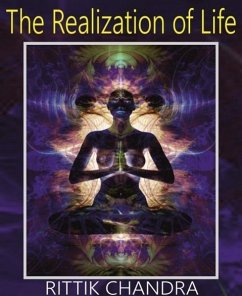 The Realization of Life (eBook, ePUB) - Chandra, Rittik