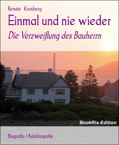 Einmal und nie wieder (eBook, ePUB) - Kronberg, Renate