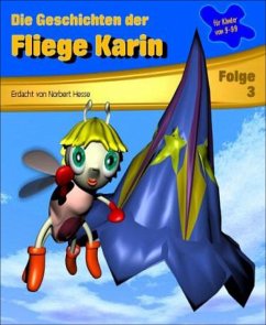 Die Geschichten der Fliege Karin 3 (eBook, ePUB) - Hesse, Norbert