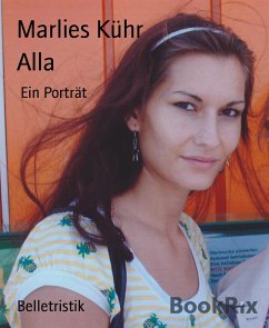Alla (eBook, ePUB) - Kühr, Marlies