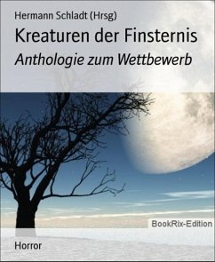 Kreaturen der Finsternis (eBook, ePUB) - Hermann Schladt (Hrsg)