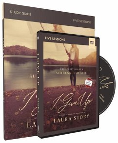 I Give Up Study Guide with DVD - Story, Laura