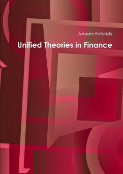 Unified Theories in Finance - Rafailidis, Avraam