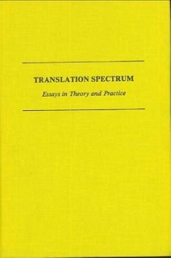 Translation Spectrum: Essays in Theory and Practice