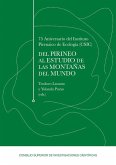75 aniversario del Instituto Pirenaico de Ecología, CSIC : del Pirineo al estudio de las montañas del mundo