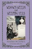 Widow's Weeds and Weeping Veils Widow's Weeds and Weeping Veils