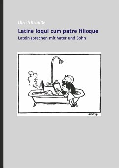 Latine loqui cum patre filioque - Krauße, Ulrich
