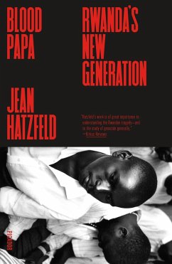 Blood Papa - Hatzfeld, Jean