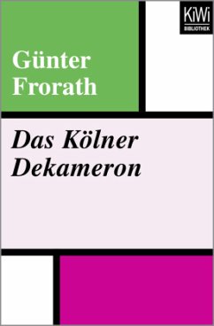 Das Kölner Dekameron - Frorath, Günter