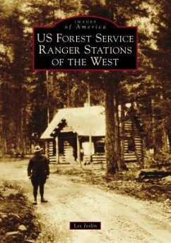 Us Forest Service Ranger Stations of the West - Joslin, Les