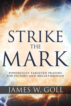 Strike the Mark - Goll, James W