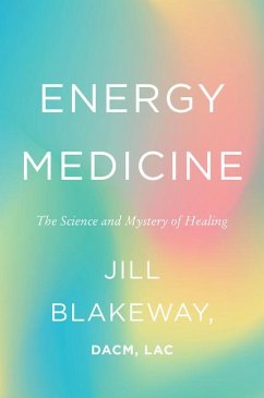 Energy Medicine - Blakeway, Jill