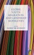 Global Youth Migration and Gendered... - Bild 1