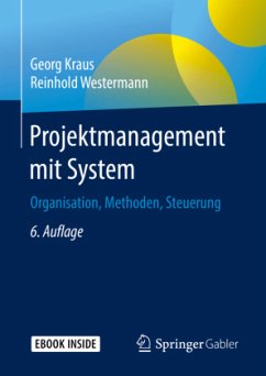 Projektmanagement mit System, m. 1 Buch, m. 1 E-Book - Kraus, Georg;Westermann, Reinhold
