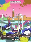 Uma viagem artistica para Veneza (eBook, ePUB)