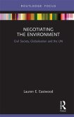 Negotiating the Environment (eBook, PDF)