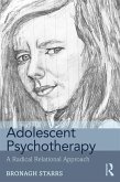 Adolescent Psychotherapy (eBook, PDF)