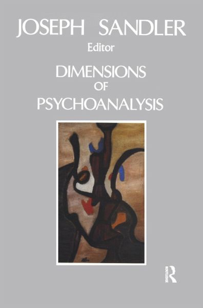 Dimensions of Psychoanalysis (eBook, PDF) Dimensions of Psychoanalysis (eBook, PDF)