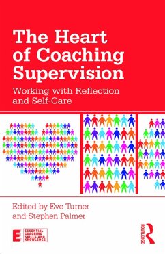 Cover The Heart of Coaching Supervision (eBook, PDF)