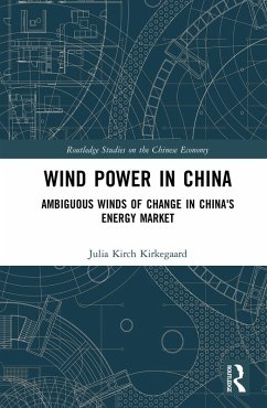 Wind Power in China (eBook, PDF) - Kirkegaard, Julia Kirch