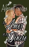 Por amor o por dinero (eBook, ePUB) Por amor o por dinero (eBook, ePUB)