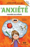 L'anxiete racontee aux enfants (eBook, ePUB) L'anxiete racontee aux enfants (eBook, ePUB)