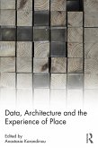 Data, Architecture and the Experience of Place (eBook, ePUB)