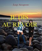 Je Dis au Revoir (eBook, ePUB)