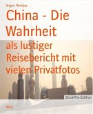 China - Die Wahrheit (eBook, ePUB)