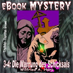 Mystery 003-4: Die Warnung des Schicksals (eBook, ePUB) - Hary, W. A.