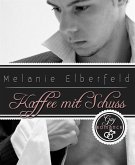 Kaffee mit Schuss (eBook, ePUB)