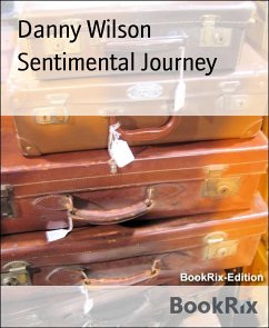 Sentimental Journey (eBook, ePUB) - Wilson, Danny