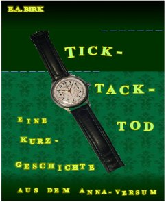 Tick - Tack - Tod (eBook, ePUB) - A. Birk, E.