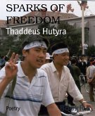 SPARKS OF FREEDOM (eBook, ePUB)