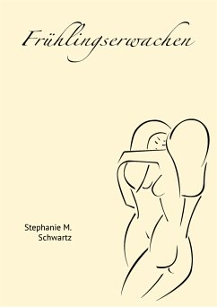 Frühlingserwachen (eBook, ePUB) - M. Schwartz, Stephanie