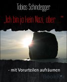 „Ich bin ja kein Nazi, aber …&quote; (eBook, ePUB)