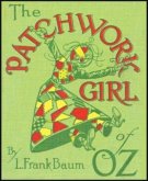 The Patchwork Girl of Oz (Illustrated) (eBook, ePUB)