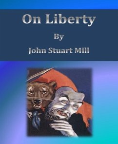 On Liberty by John Stuart Mill (eBook, ePUB) - Stuart Mill, John