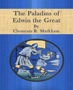 The Paladins of Edwin the Great (eBook, ePUB) - R. Markham, Clements
