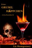 Feine Grusel Häppchen zwischendurch (eBook, ePUB)