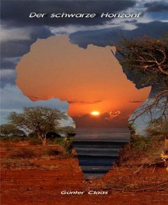 Der schwarze Horizont (eBook, ePUB) - Claas, Günter