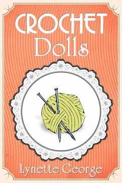 Crochet Dolls (eBook, ePUB) - George, Lynette