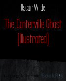 The Canterville Ghost (Illustrated) (eBook, ePUB)
