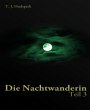 Die Nachtwanderin - Teil 3 (eBook, ePUB) - Bild 1