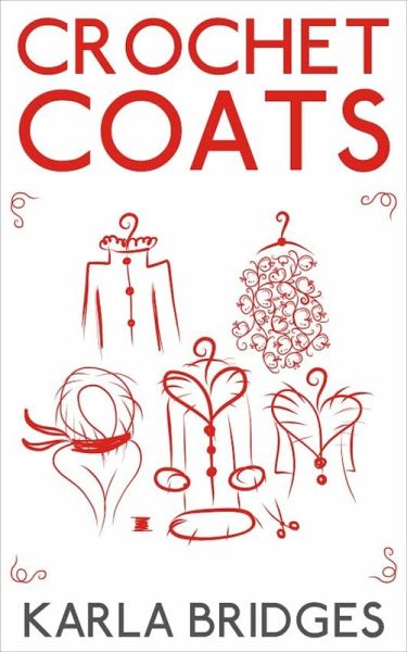 Crochet Coats (eBook, ePUB) Crochet Coats (eBook, ePUB)