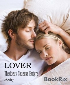 LOVER (eBook, ePUB) - Hutyra, Thaddeus Tadeusz