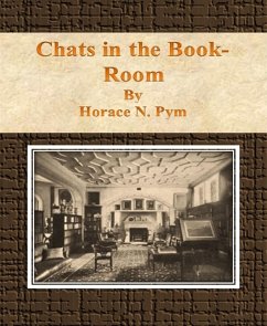 Chats in the Book-Room (eBook, ePUB) - N. Pym, Horace